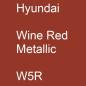 Preview: Hyundai, Wine Red Metallic, W5R.